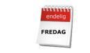 Endelig fredag